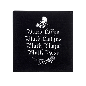 Black Coffee Black Clothes... Coaster